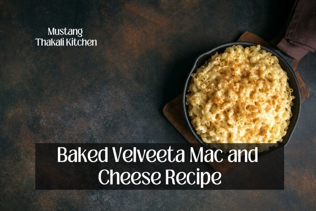 Baked Velveeta Mac and Cheese Recipe